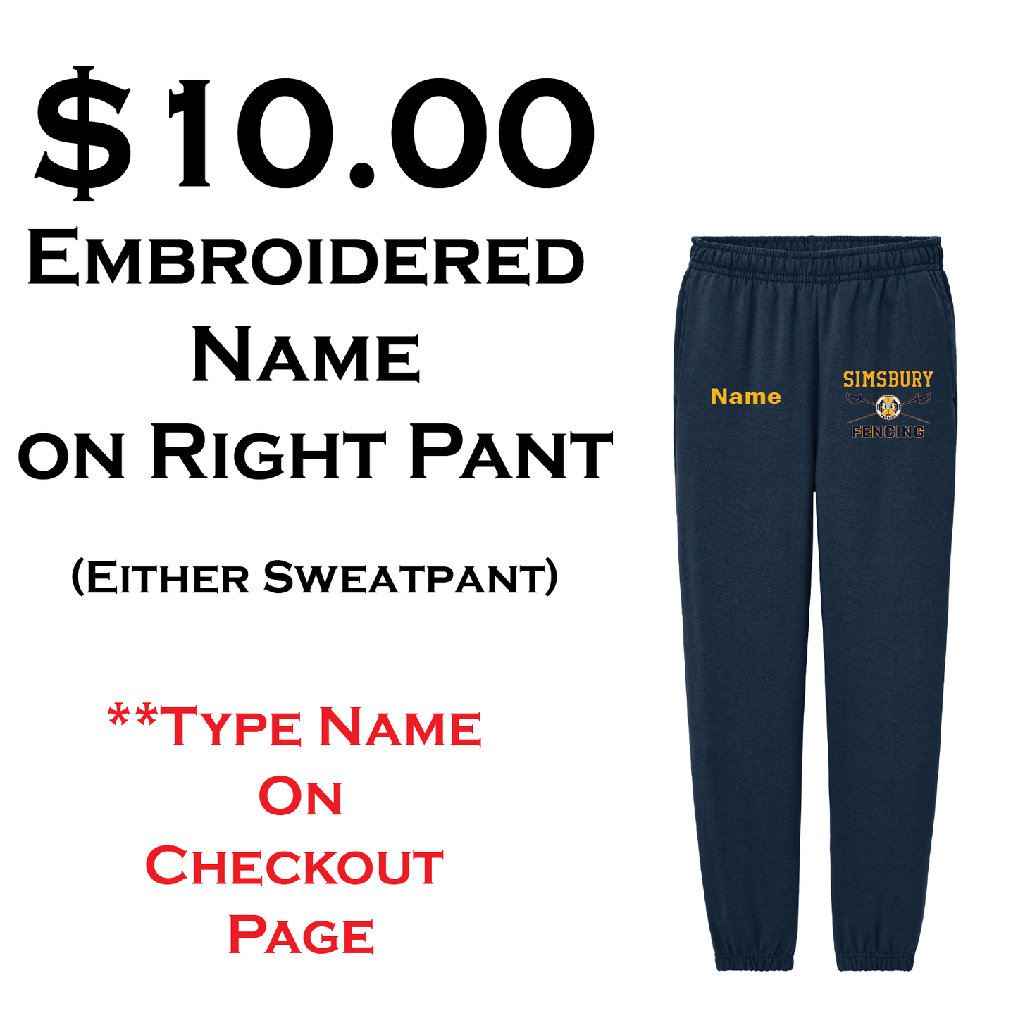 SHS Fencing: $10 Embroidered Name on Pant