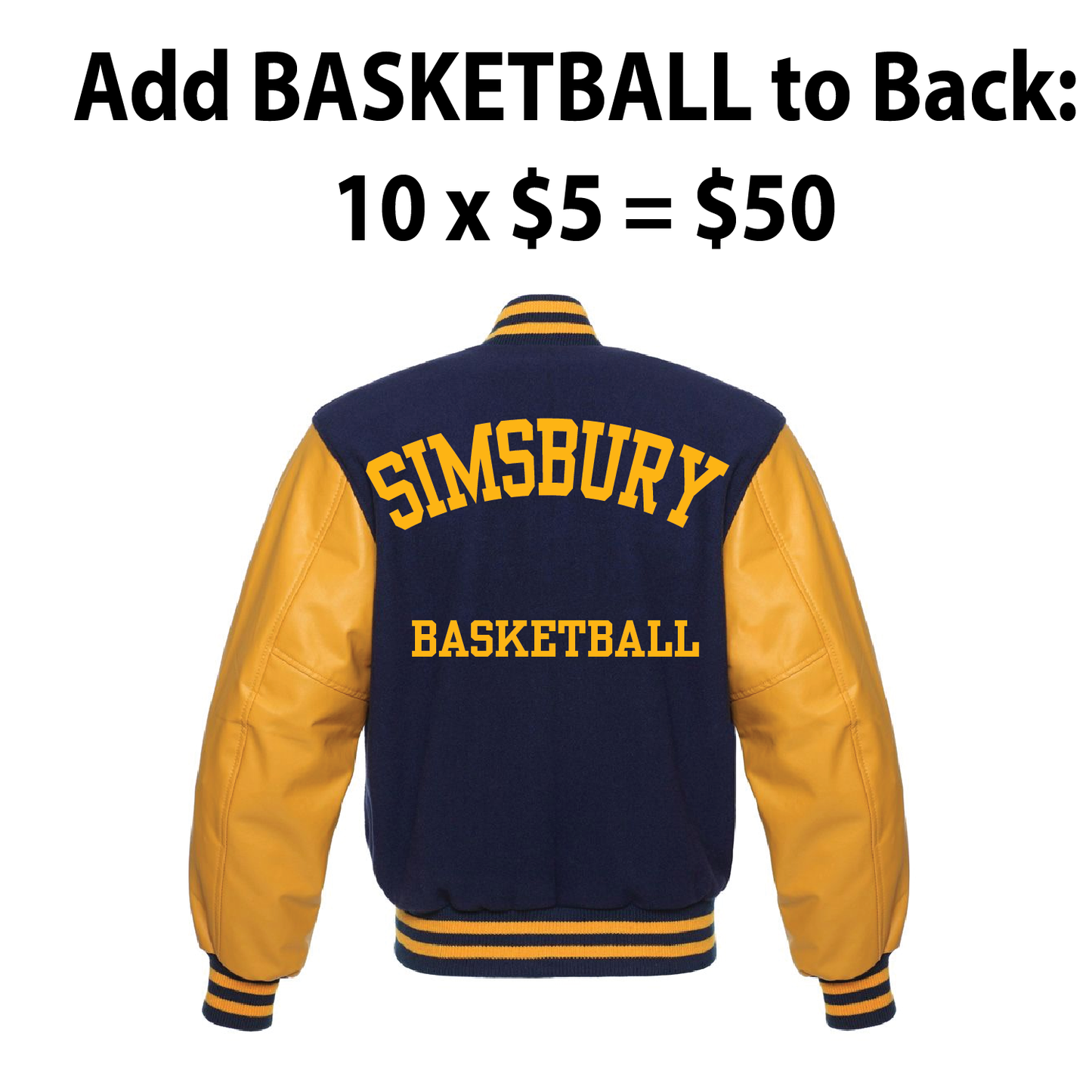 Varsity Jacket: Add BASKETBALL to Back
