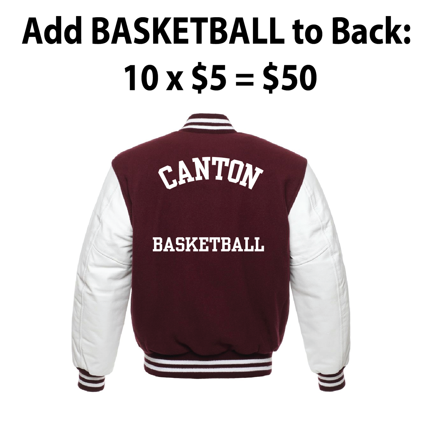 Varsity Jacket: Add BASKETBALL to Back