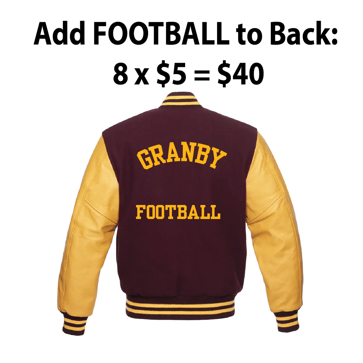 Varsity Jacket: Add FOOTBALL to Back