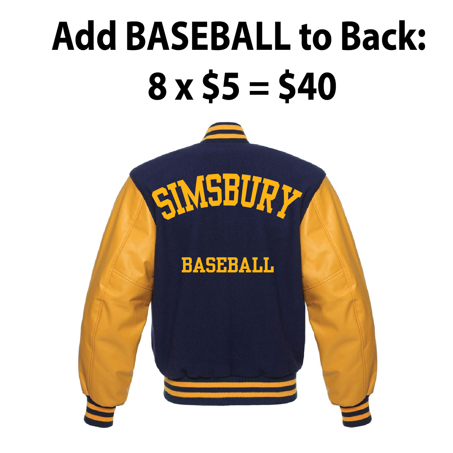 Varsity Jacket: Add BASEBALL to Back